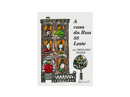 A casa da Rua 88 Leste, Bernard Waber