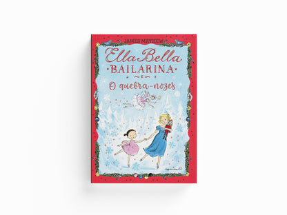Ella Bella Bailarina e O quebra-nozes, James Mayhew