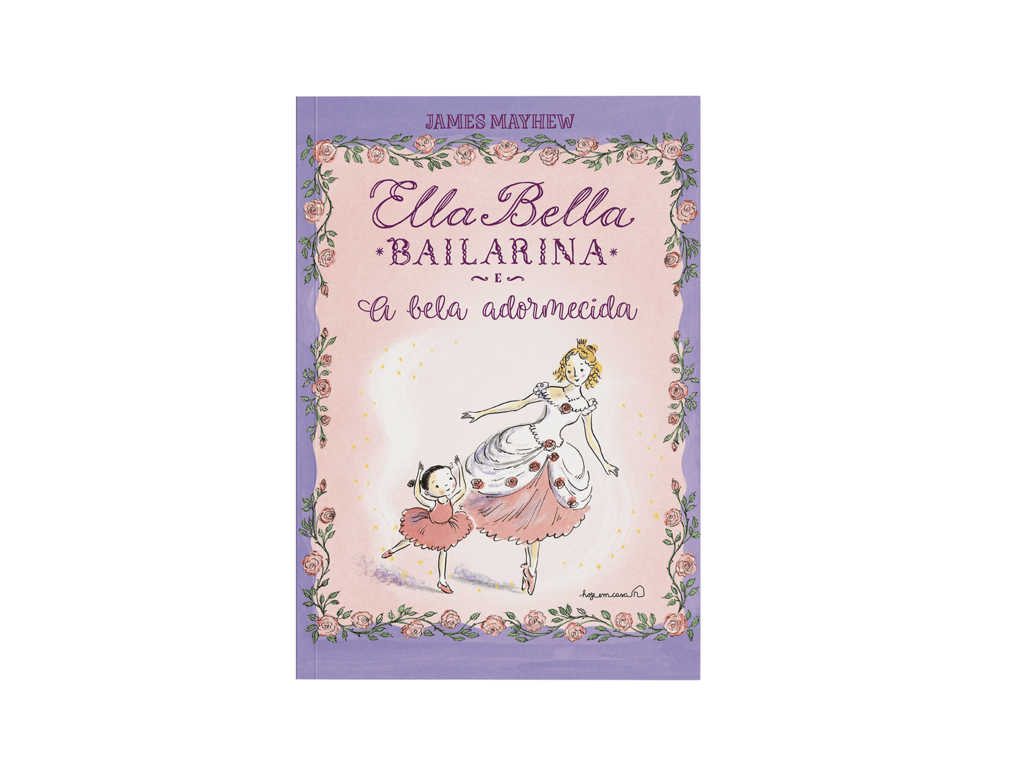 Ella Bella Bailarina e A bela adormecida, James Mayhew