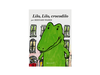 Lilo, Lilo, crocodilo, Bernard Waber