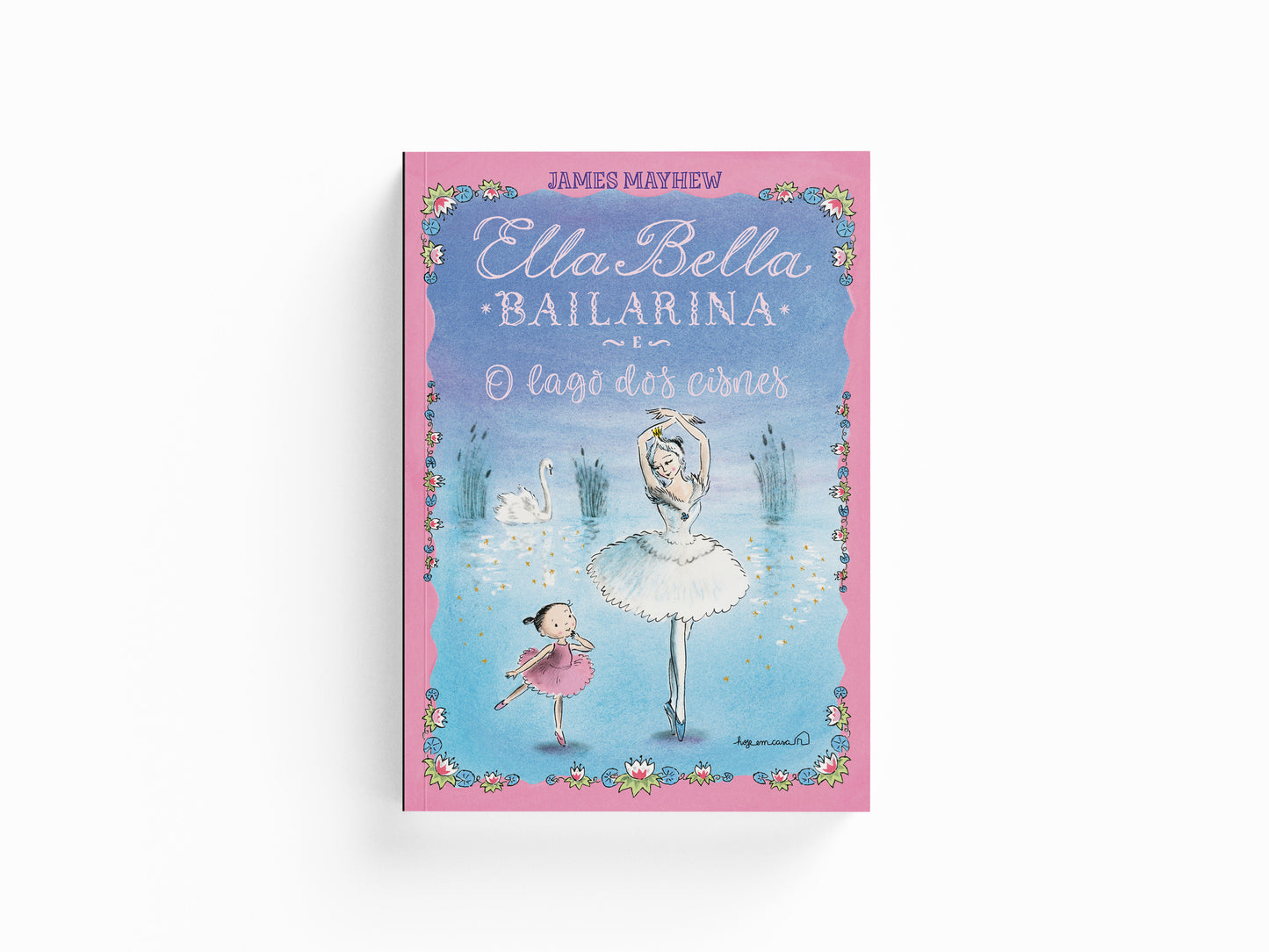 Ella Bella Bailarina e O lago dos cisnes, James Mayhew